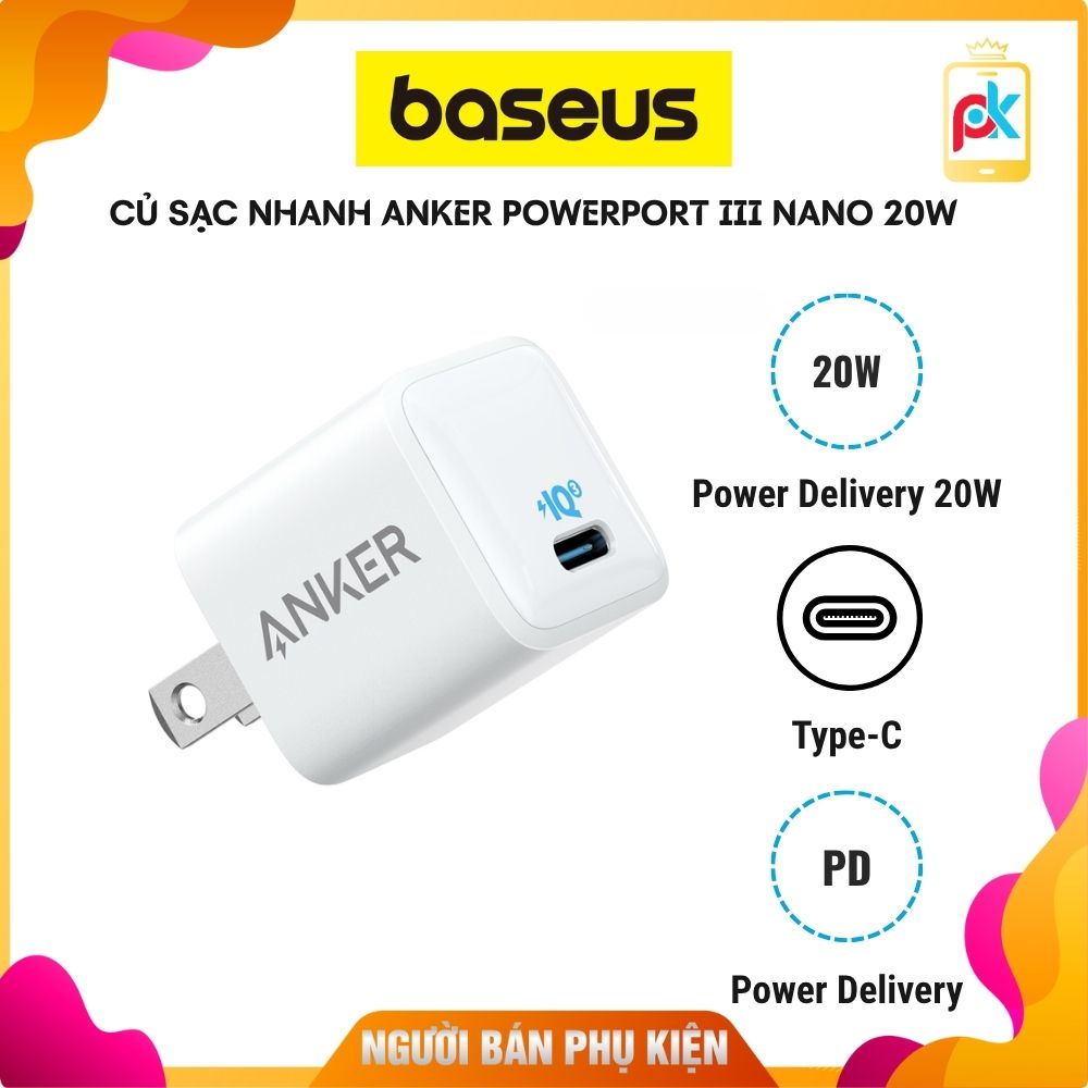 Củ Sạc Nhanh Anker PowerPort III Nano 20W (A2633) Cho Iphone 16/15/14/13/12 - Sạc Siêu Tốc - A2633